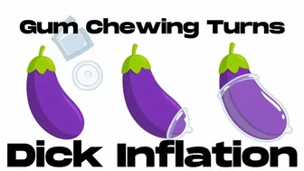 Gum Chewing Turns Dick Inflation - Mp4