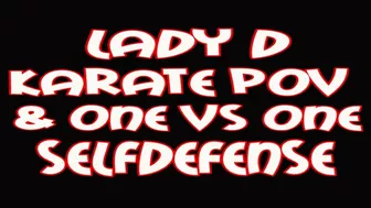 Lady D Karate Pov And One Vs One Selfdefense