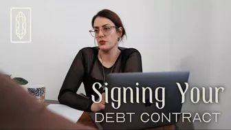 Signing Your Debt Contract Pov